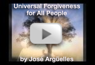 Universal Forgiveness for All People - by Jos&eacute; Arg&uuml;elles